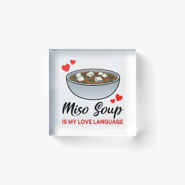 Item preview, Miso Soup is my Love Language designed and sold by jonmlam.