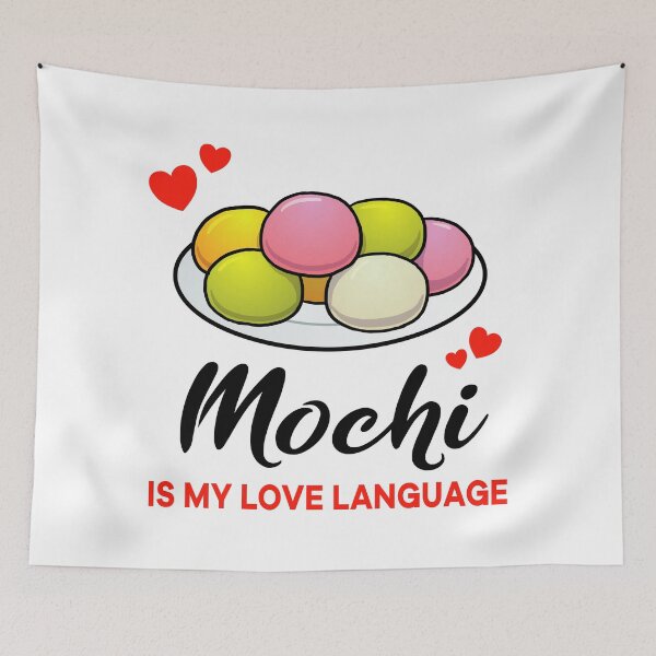 Item preview, Mochi is my Love Language designed and sold by jonmlam.