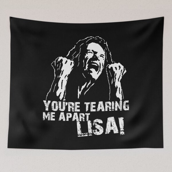 Item preview, you're tearing me apart lisa designed and sold by lewisbone.