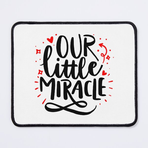 Item preview, Our Little Miracle - Black & red quotes designed and sold by jwebmarket.