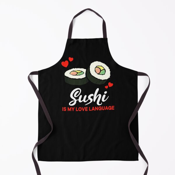 Item preview, Sushi is my Love Language Funny designed and sold by jonmlam.