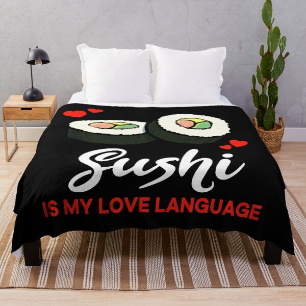 Item preview, Sushi is my Love Language Funny designed and sold by jonmlam.
