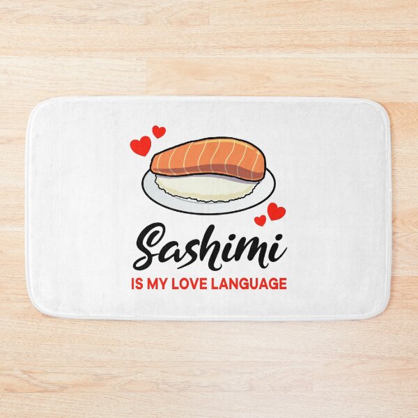 Artikelvorschau, Sashimi ist meine Liebessprache entworfen und verkauft von jonmlam.
