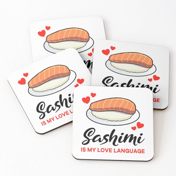 Item preview, Sashimi is my Love Language designed and sold by jonmlam.