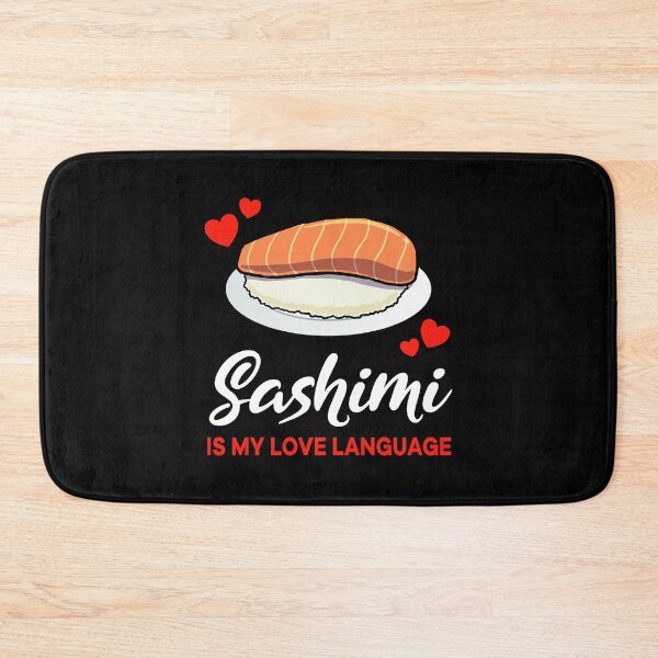 Artikelvorschau, Sashimi ist meine Liebessprache lustig entworfen und verkauft von jonmlam.
