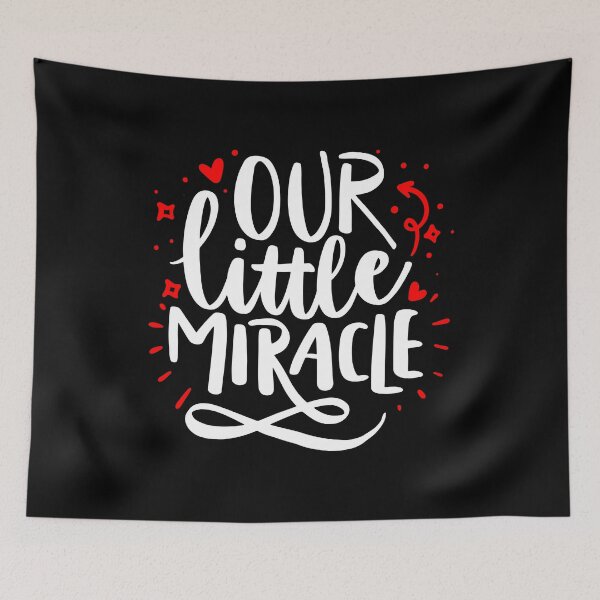 Item preview, Our Little Miracle - White & Red quotes designed and sold by jwebmarket.