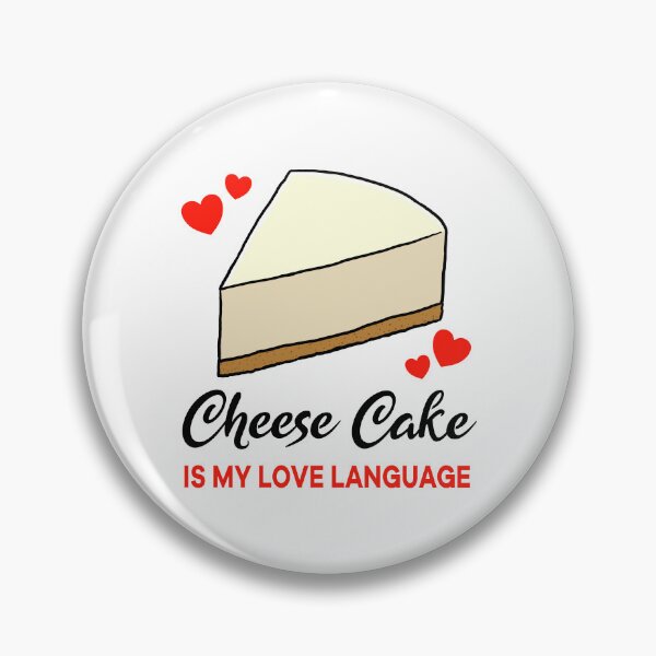 Item preview, Cheese Cake is my Love Language designed and sold by jonmlam.