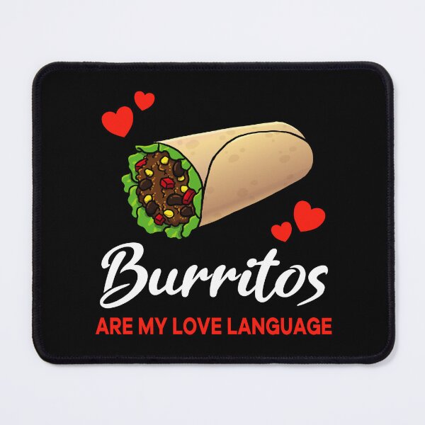 Item preview, Burritos are my Love Language Funny designed and sold by jonmlam.