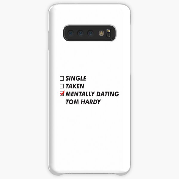 Mentally dating Tom HARDY Samsung Galaxy Snap Case