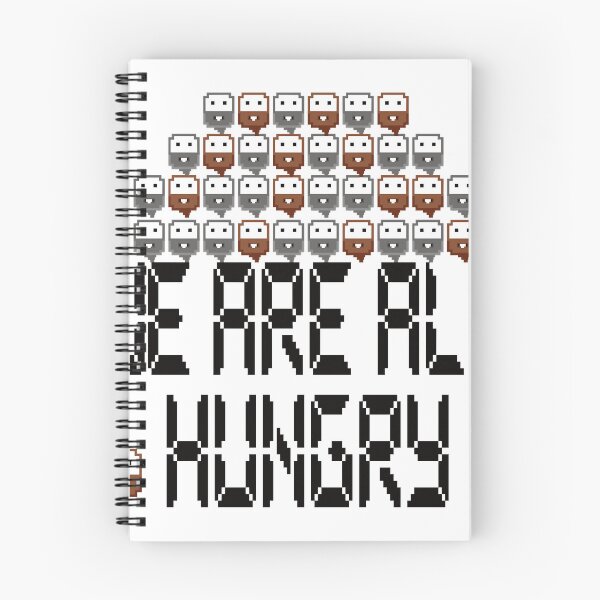 Item preview, We Are All Hungry designed and sold by ThePopCultures.