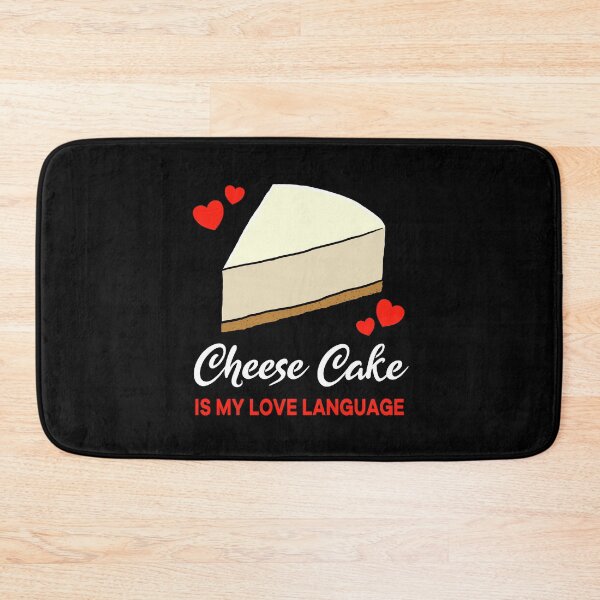 Item preview, Cheese Cake is my Love Language Funny designed and sold by jonmlam.