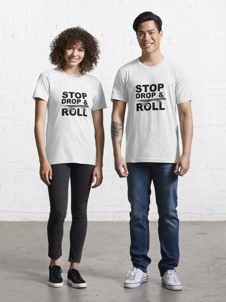 Stop, drop & roll skateboard shirt | Essential T-Shirt