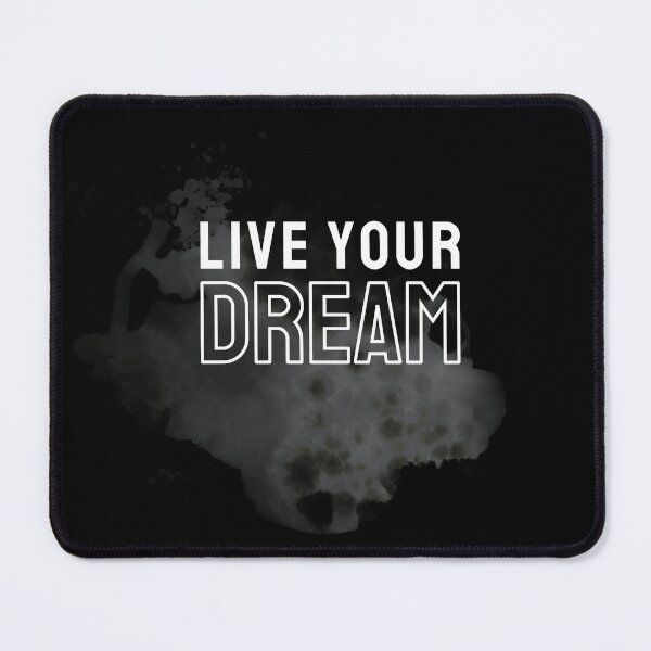 Item preview, Live Your Dream designed and sold by Zirrko.