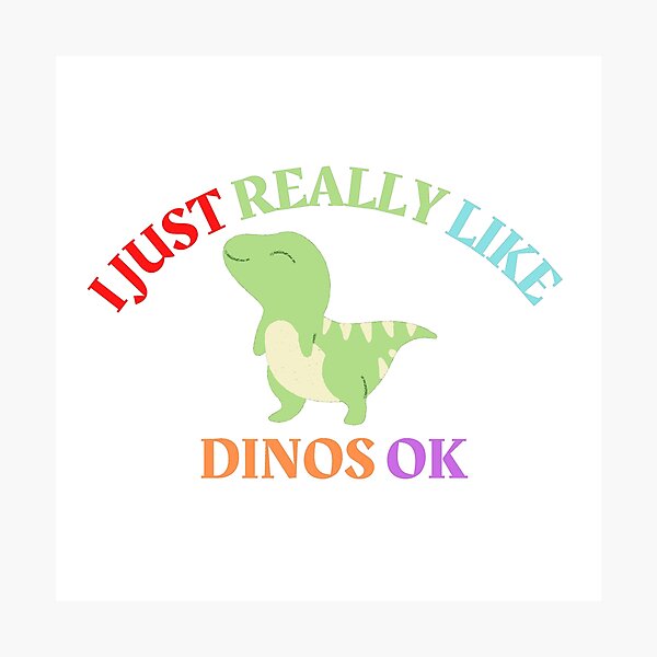 Artikel-Vorschau von Ich mag Dinos einfach sehr, ok, designt und verkauft von Mina Yacoub.