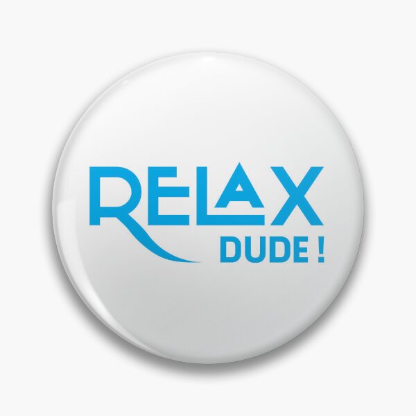 Item preview, Relax Dude Funny Relaxation Text Design designed and sold by RiyonArts.