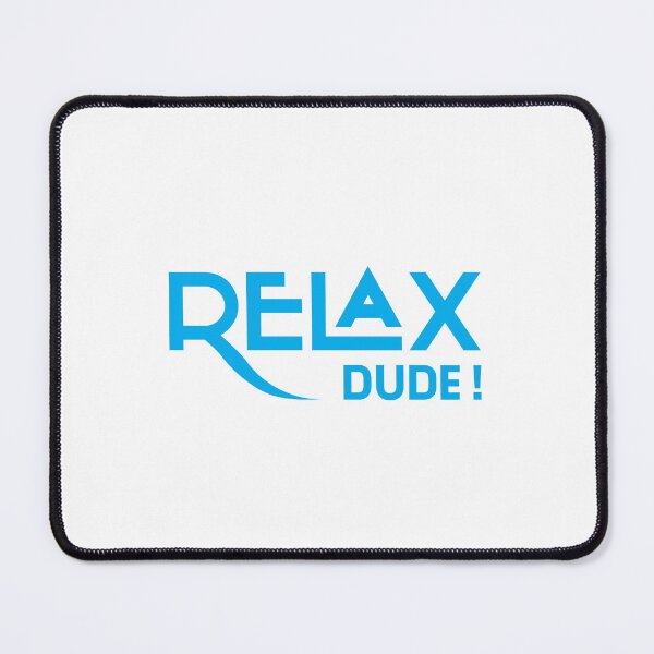 Item preview, Relax Dude Funny Relaxation Text Design designed and sold by RiyonArts.