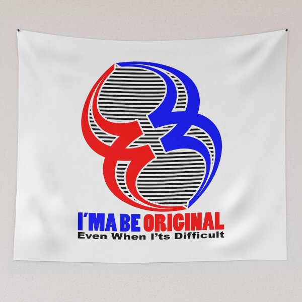 Item preview,  I'ma be original even when it's difficult styles design designed and sold by Best-Art-Design.