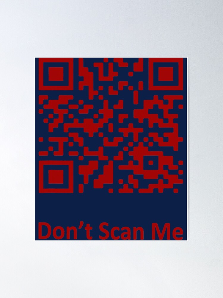 Funny Rick Roll Meme QR Code Do Not Scan Design Poster