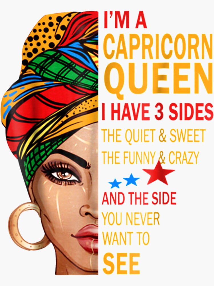 Capricorn Queen I Have 3 Sides Shirt Funny Birthday Gift Capricorn Queen I Have 3 Sides Shirt Funny Birthday Gift