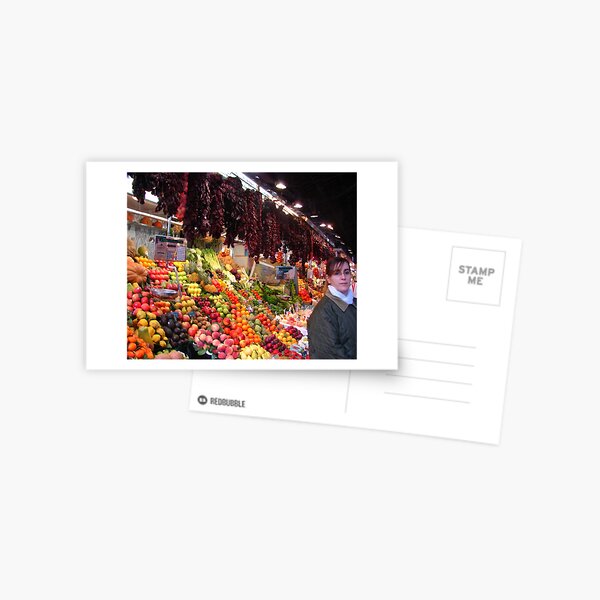 la Boqueria........................................Barcelona Postcard