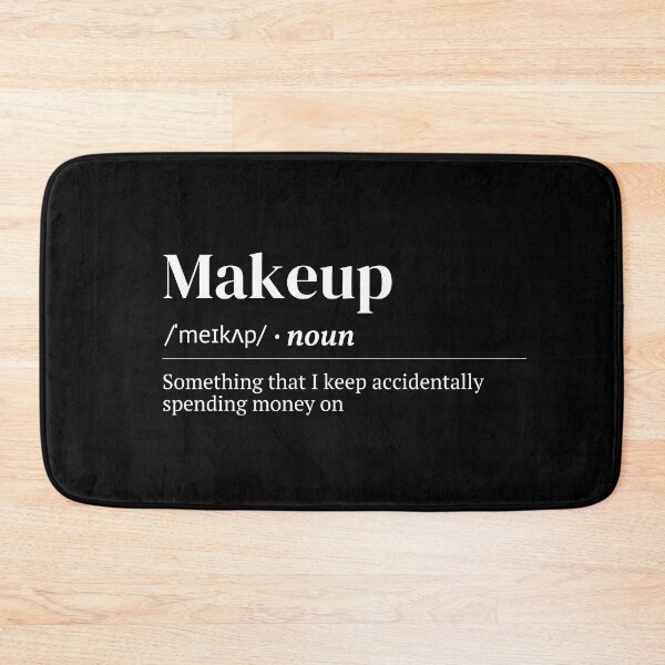 Item preview, Makeup Urban Dictionary Funny Meaning designed and sold by SpeakSarcasm.