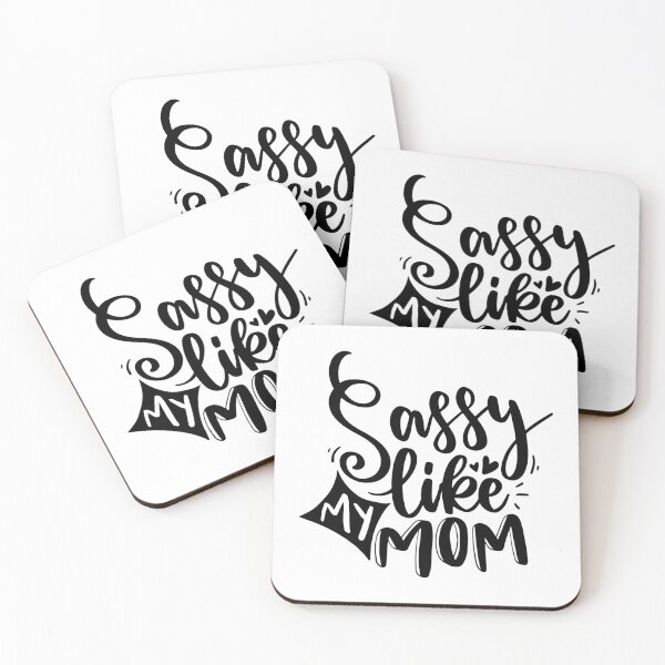 Item preview, Sassy Like My Mom - Citas negras designed and sold by jwebmarket.