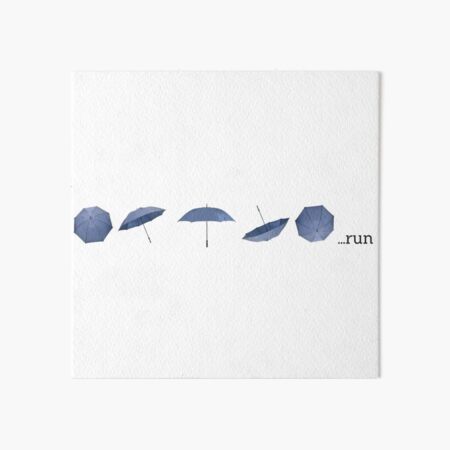 ...run Art Board Print