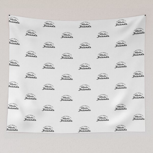 Item preview, I'm Not Here To Make Friends designed and sold by onceproject.