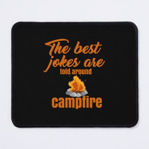 Item preview, The best jokes are told around campfire designed and sold by AdrianShirt.