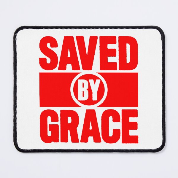 Item preview, Saved By Grace designed and sold by plushism.