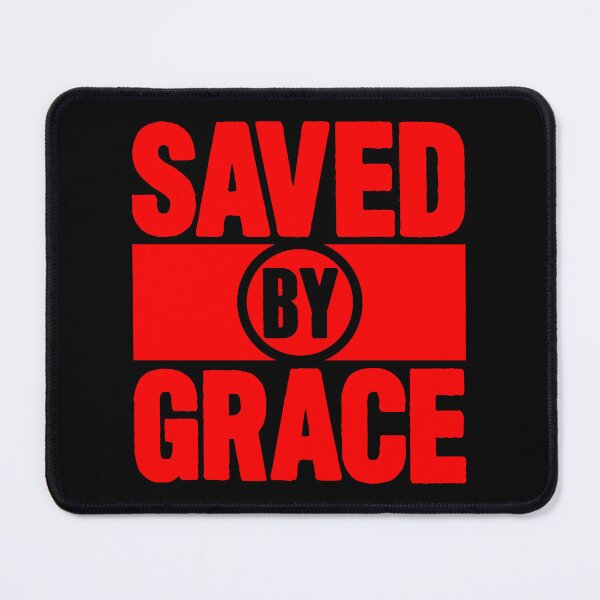 Item preview, Saved By Grace designed and sold by plushism.