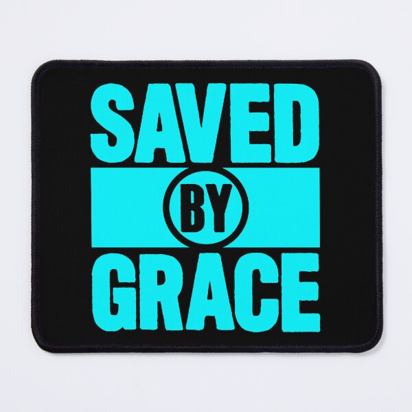 Item preview, Saved By Grace designed and sold by plushism.