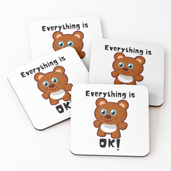Item preview, Cute Bear And Everything Is OK designed and sold by theredsharp.