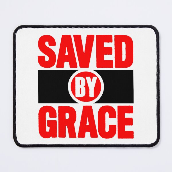 Item preview, Saved By Grace designed and sold by plushism.