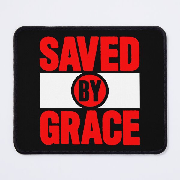 Item preview, Saved By Grace designed and sold by plushism.