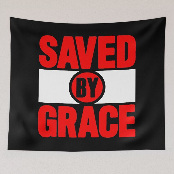 Item preview, Saved By Grace designed and sold by plushism.