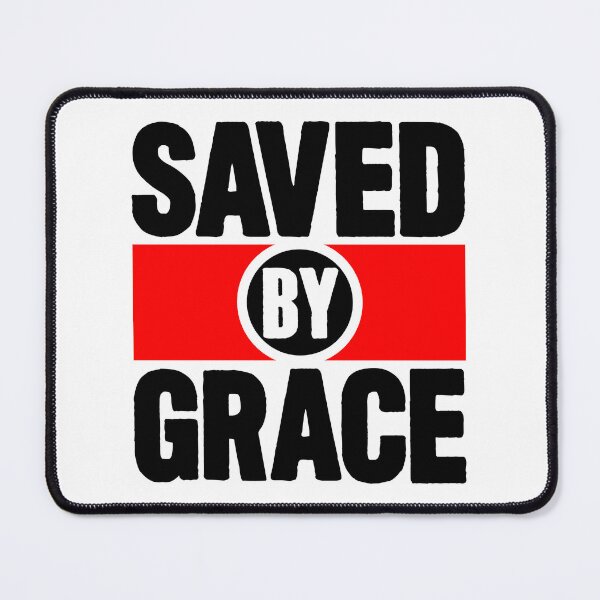 Item preview, Saved By Grace designed and sold by plushism.