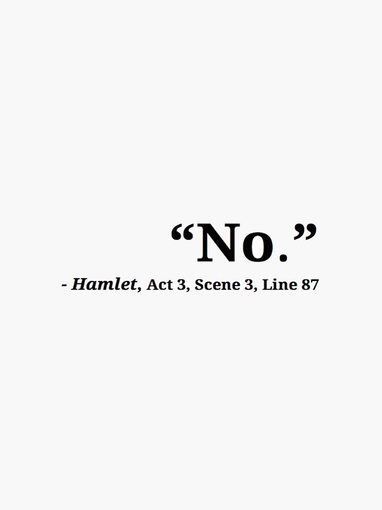 Thumbnail 3 of 3, Sticker, No Hamlet designed and sold by kellygracegrif.