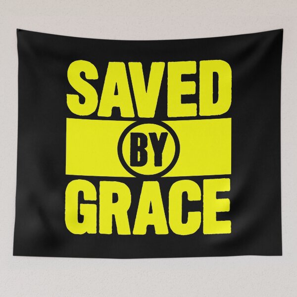 Item preview, Saved By Grace designed and sold by plushism.