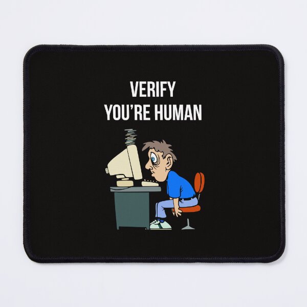 Item preview, Verify you're Human designed and sold by Slogans4u.
