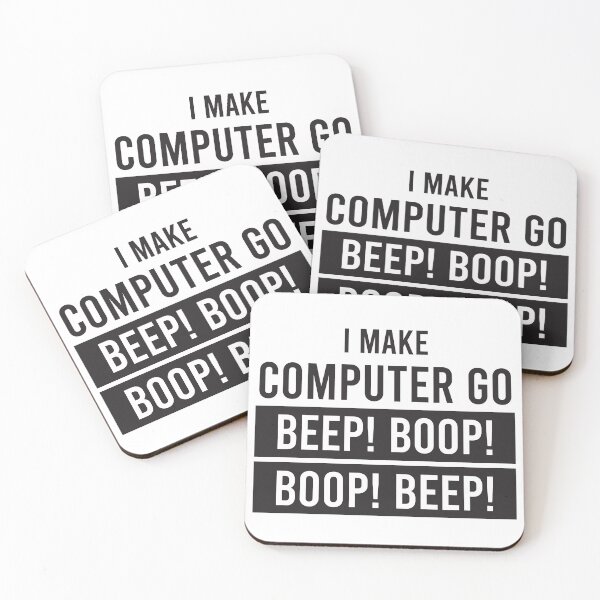 Item preview, I make computer go beep! boop! boop! beep!  designed and sold by Code  Monkeys.