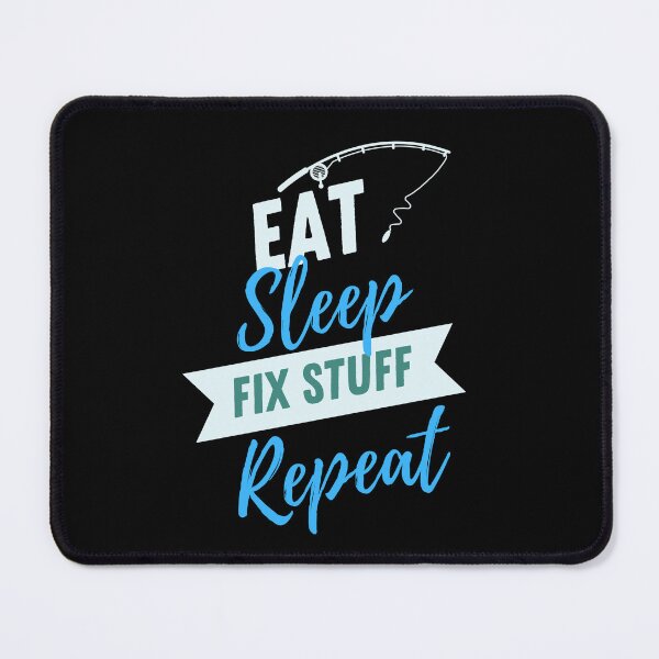 Item preview, eat sleep fix stuff repeat | eat sleep repeat funny v2 Classic T-Shirt designed and sold by The-Best-Draw.