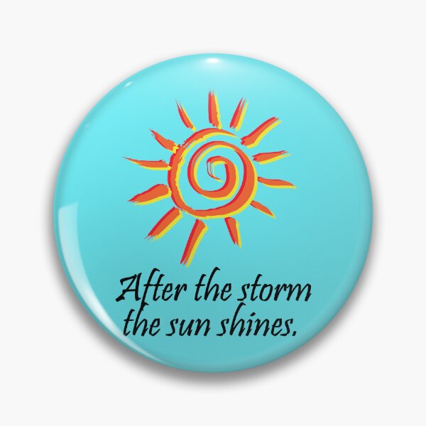 Item preview, After the storm the sun shines. designed and sold by theliftedguru.