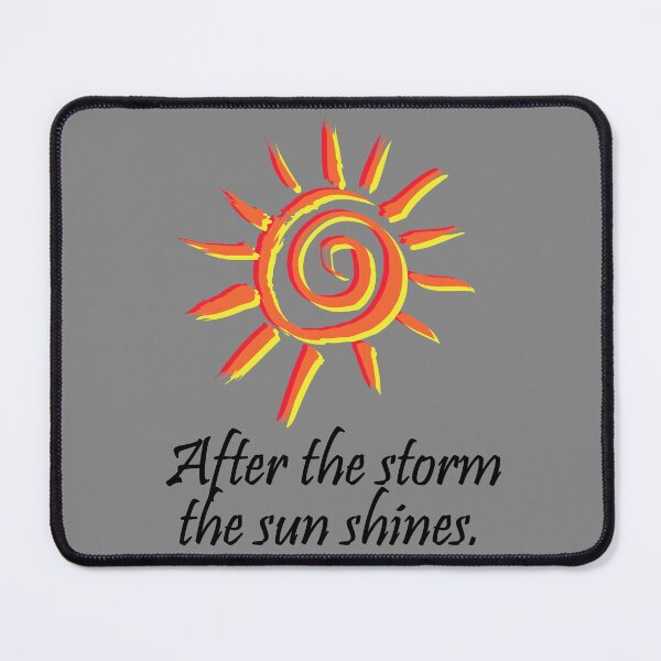 Item preview, After the storm the sun shines. designed and sold by theliftedguru.