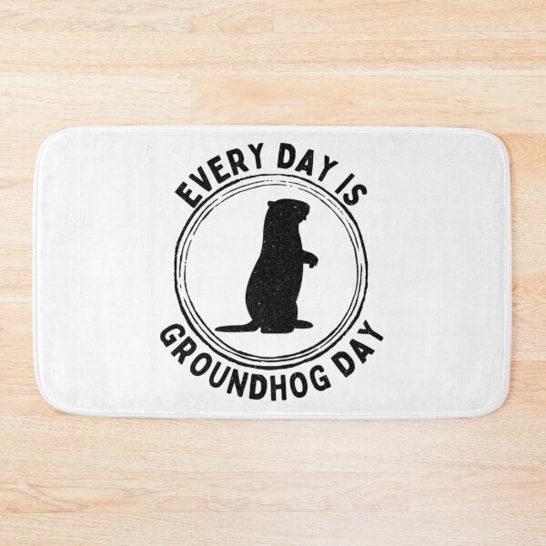 Item preview, Every Day Is Groundhog Day Graphic  designed and sold by yousable.