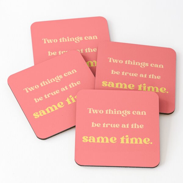 Item preview, Two Things Can Be True. designed and sold by quoteworthy.