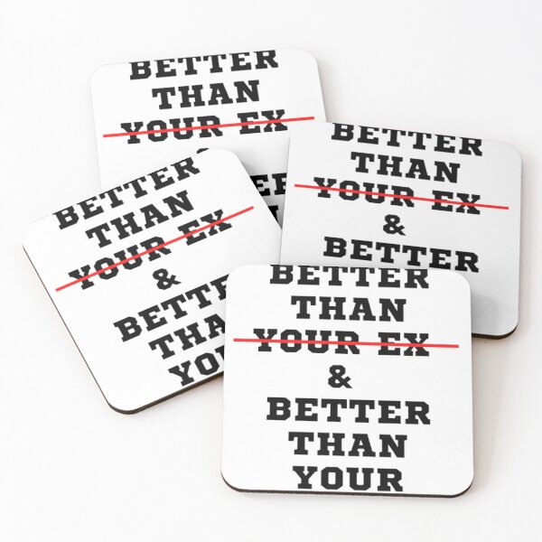 Item preview, I’M BETTER THAN YOUR EX & BETTER THAN YOUR NEXT designed and sold by Ayoubtkd.