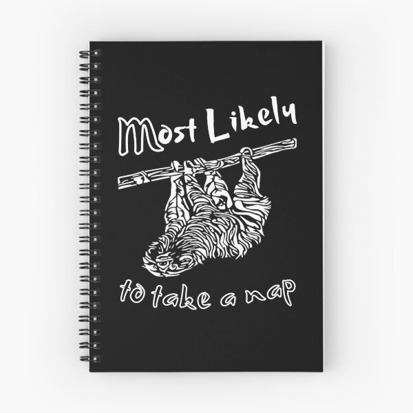 Item preview, Most Likely To Take A Nap designed and sold by GrumpyFella.