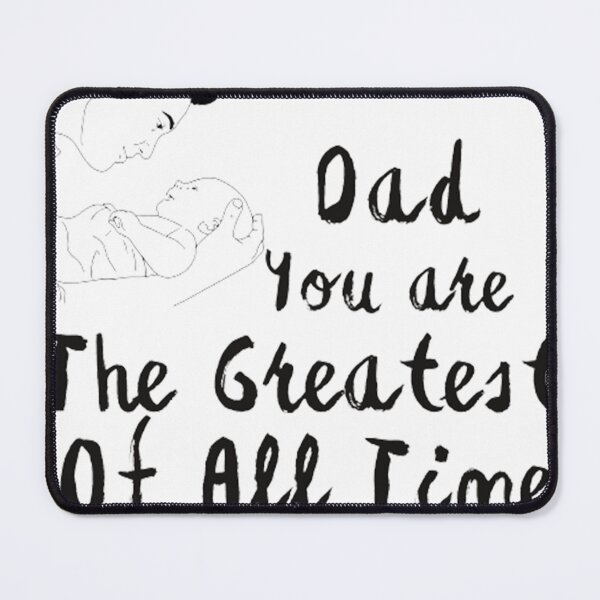 Item preview, Dad You are The Greatest Of All Time designed and sold by Ayoubtkd.