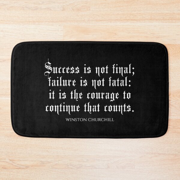 Item preview, Success Is Not Final Failure Is Not Fatal It Is The Courage To Continue That Counts - Winston Churchill Quotes designed and sold by PhiloJourney.